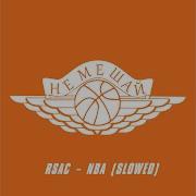 Nba Rsac Mix 1 Slowed
