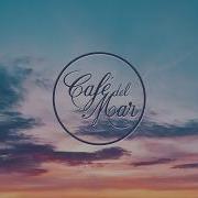 Café Del Mar Chillout Mix 21 2018