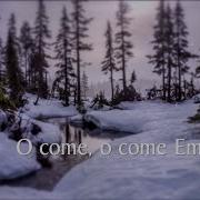 O Come O Come Emmanuel Enya