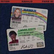 Riton Kah Lo Fake I D
