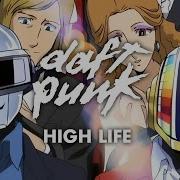 High Life Daft Punk