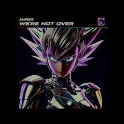 Aurede We Re Not Over Extended