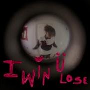 I Win U Lose Lalomood