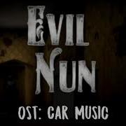 Evil Nun Ost Car Music