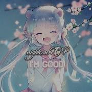 Night Core I M Good