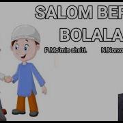 Salom Bergan Bolalar Qo Shig I