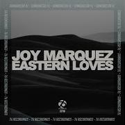 Joy Marquez Eastern Loves