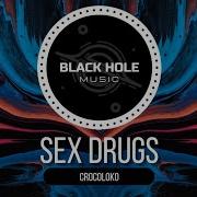Sex Drugs Psytrance