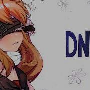 Nightcore Dna Lyrics