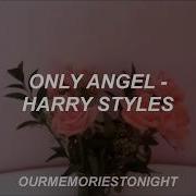 Only Angel Harry Styles Lyrics