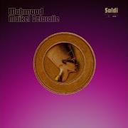 Mahmood Maikel Delacalle Soldi