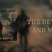 The Devil Inside Devil And Me