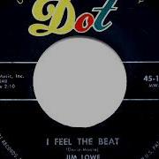 Jim Lowe I Feel The Beat