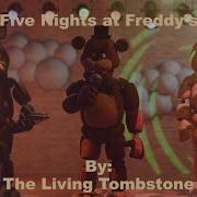 Five Nights At Freddy S Goth Remix The Living Tombstone Blender Fnaf