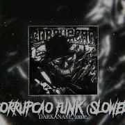 Corrupção Funk Slowed