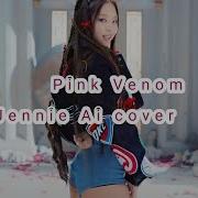 Jennie Ai Pink Venom