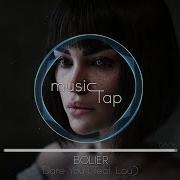 Bolier Dare You Feat Lou