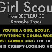 Girl Scout Beetlejuice The Musical Instrumental Karaoke