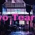 Tokyo Tears Veins NSC