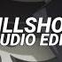Killshot Magdalena Bay Edit Audio