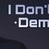 Alan Walker I Don T Wanna Go Demo Version HQ