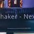 Shaker Next