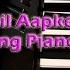 Hamara Dil Aapke Paas Hai Title Song Piano Music