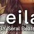 Leila Oriental Reggaeton Type Beat Instrumental Prod By Seral Beats