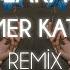 Lara Katmer Katmer Fatih Yılmaz Remix