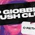 LP Giobbi X Crush Club O Retha Official Lyric Video