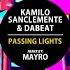 Passing Lights Mayro Remix