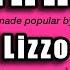 Lizzo Grrrls Karaoke Version
