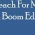 Legion Of Boom Reach For Me Boom Boom Edit Mix Piano