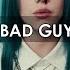 Billie Eilish Bad Guy 4000D Audio Better Than 100D Use Headphones