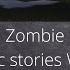 Roblox Zombie Stories Misc Stories Wild Holidays