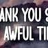 Juice Wrld Awful Times LYRICS 999 I AM NO LONGER YOUR MAN