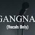 PSY GANGNAM STYLE Acapella Vocals Only