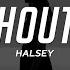 Halsey Without Me Lyrics