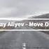 Jay Aliyev Move On Playlist Music