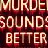 MURDER SOUNDS BETTER WITH YOU ALTÉGO MIX