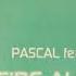 Pascal Feat Karen Parry I Think We Re Alone Now