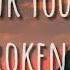 J Rice Thank You For The Broken Heart Lyrics