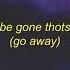Lil Mayo Be Gone Thot Lyrics