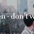 Seventeen Don T Wanna Cry Slowed