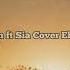 Dusk Till Dawn Zayn Ft Sia Cover Eltasya Natasha Lyric