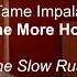 Tame Impala One More Hour Lyrics