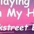 Backstreet Boys Quit Playing Games With My Heart Lyrics