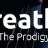 The Prodigy Breathe Cover