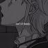 Kanato X Yui Komori Edit Lovely Billie Eilish Song