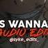 MISS WANNA DIE Edit Audio